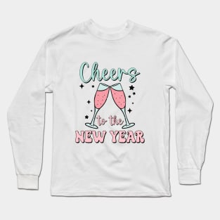 Cheers To The New Year Long Sleeve T-Shirt